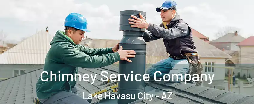  Chimney Service Company Lake Havasu City - AZ